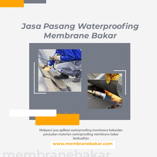 Jasa Pasang Waterproofing Membrane BakarArt